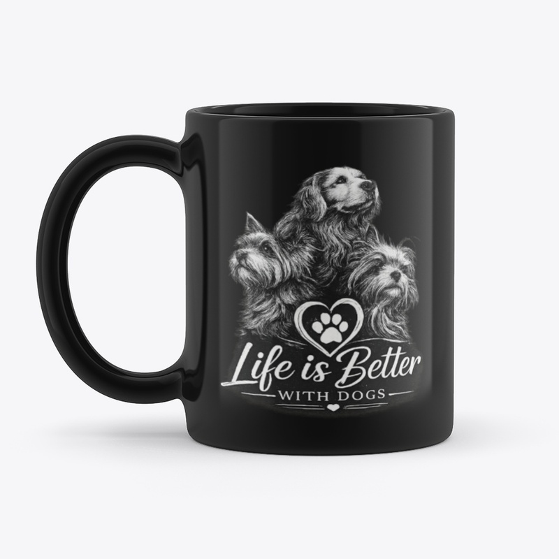 Life Is Better With Dogs