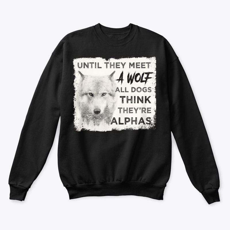 Till Meet Wolf Dogs Think They're Alphas
