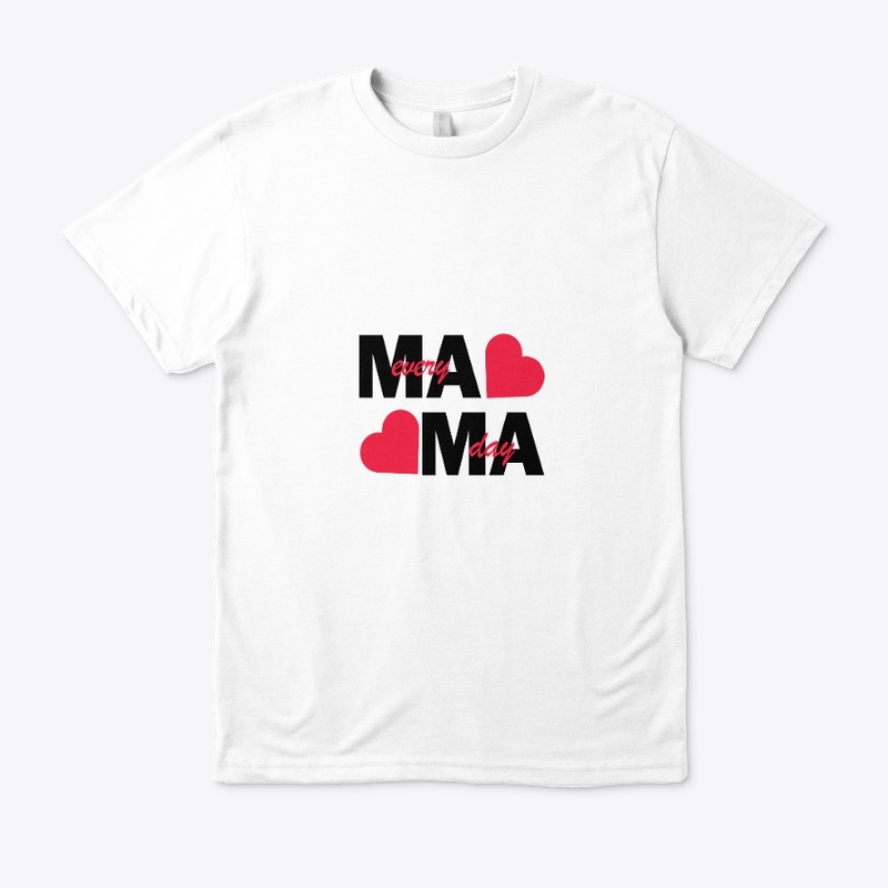 Mama Every Day sweatshirt