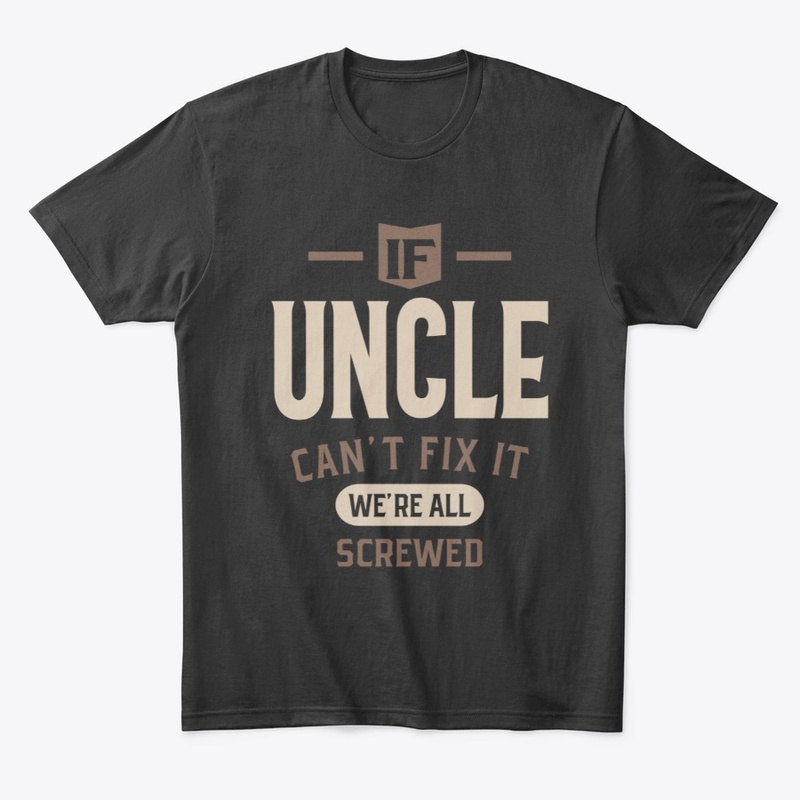 If Uncle Can't Fix It We're All Screwed