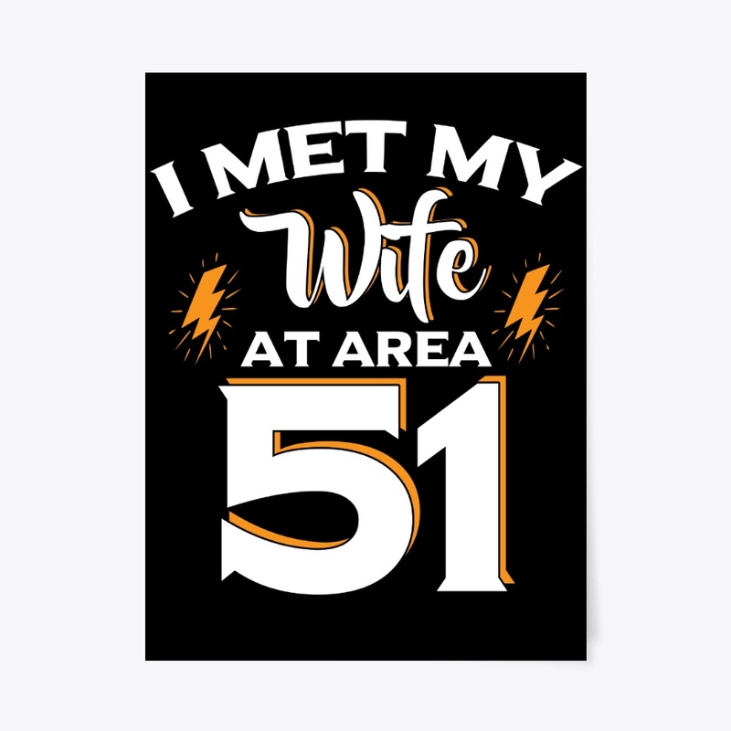 I Met My Wife at Area 51 Funny Gift