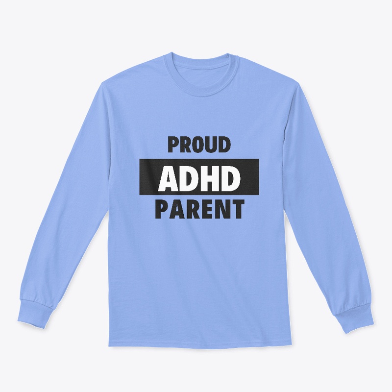Proud ADHD Parent