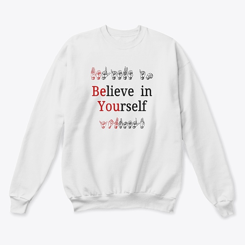 Believe in Yourself, Be You