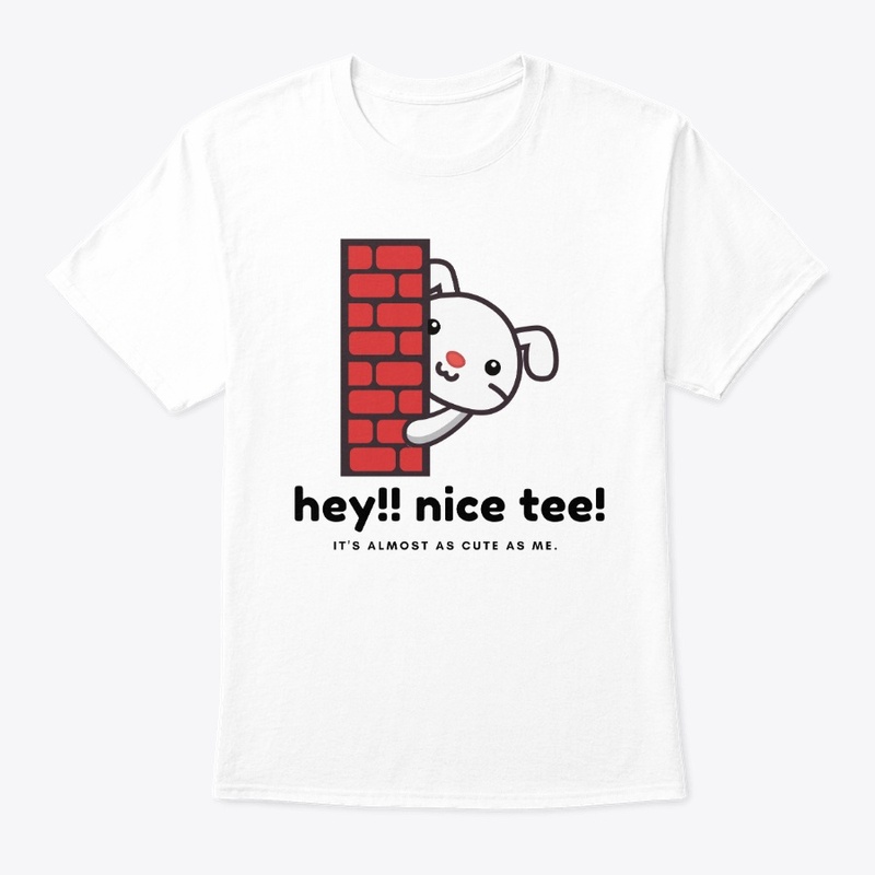Hey!! Nice tee!