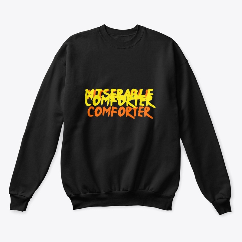 MISERABLE COMFORTER