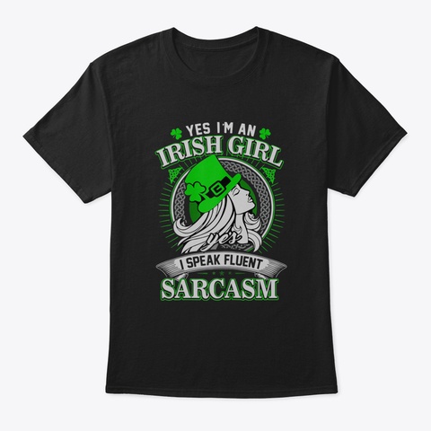 Womens Im An Irish Best Girl Tshirt Perf Black T-Shirt Front