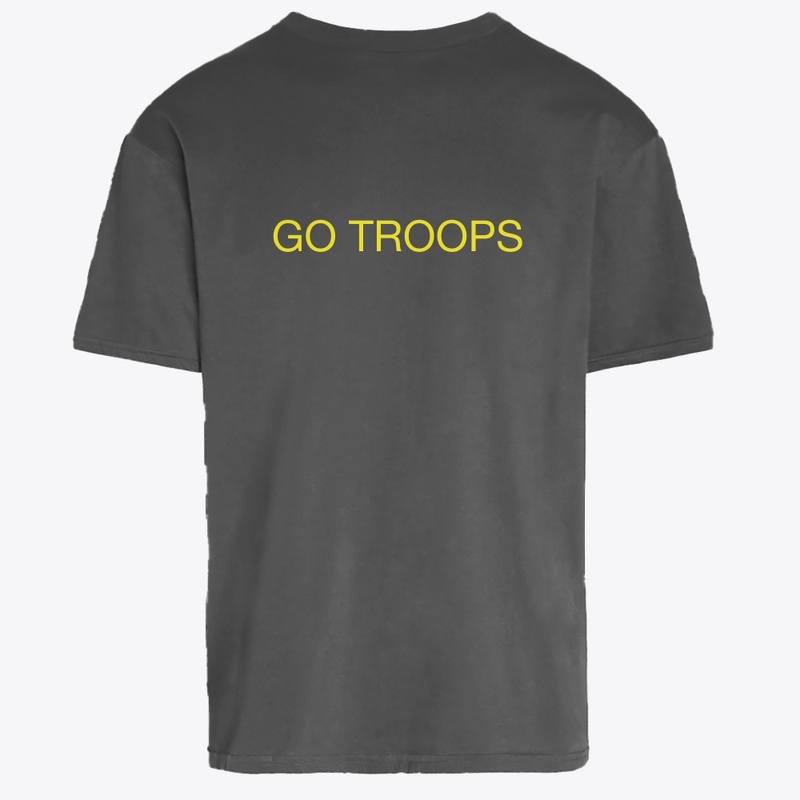 GO TROOPS TSHIRT