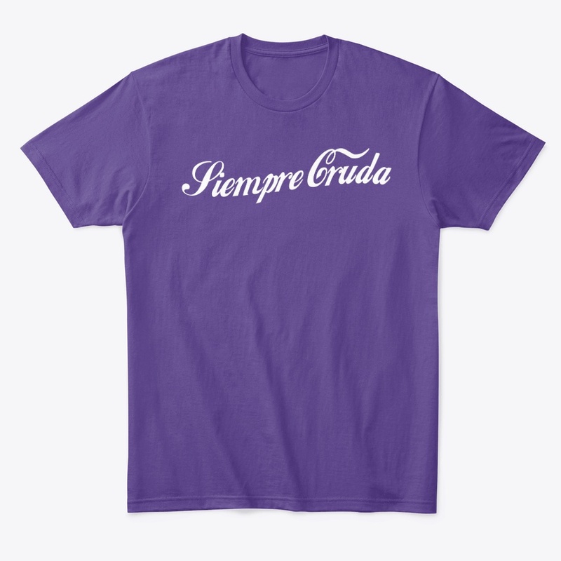 Siempre Cruda Tee Des 01
