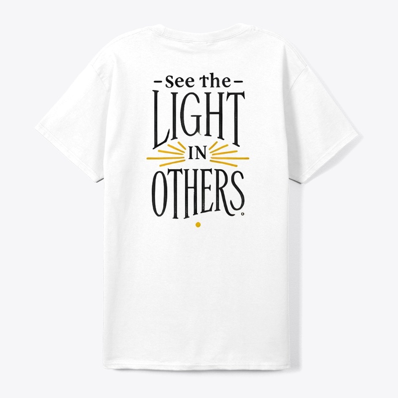 See the Light in Others