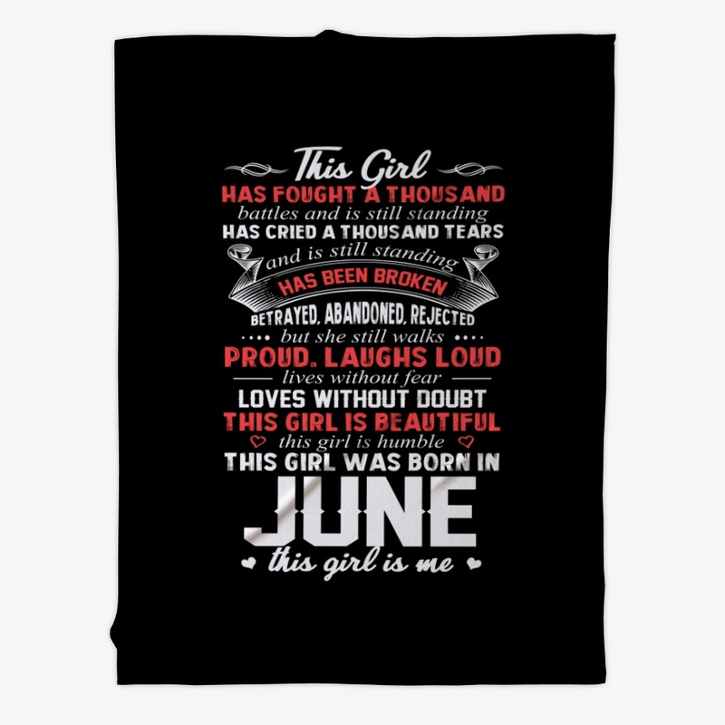 This Girl Was Born In June Birthday