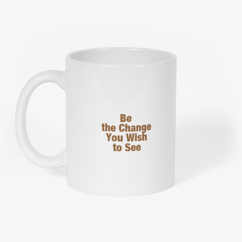 Be The Change Tee