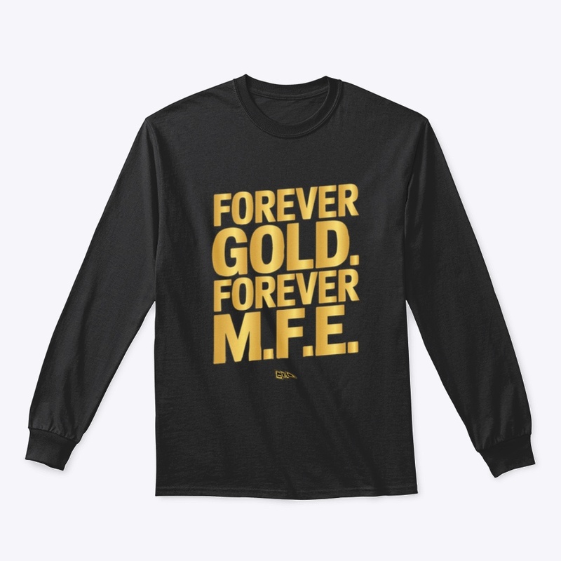 GLC - Forever Gold. Forever M.F.E.