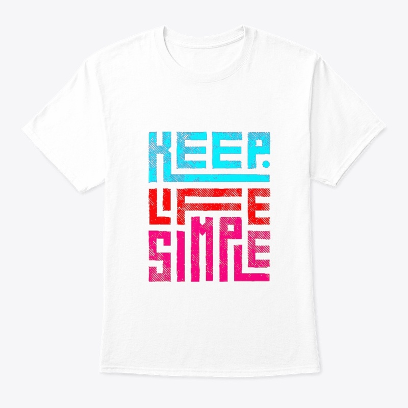 Keep Life Simple design 