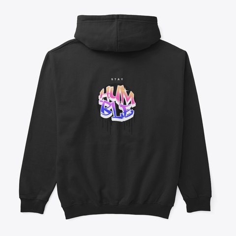 Stay Humble Black T-Shirt Back