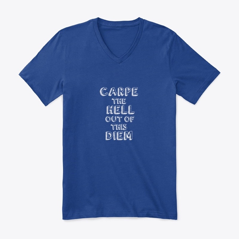 CARPE DIEM.