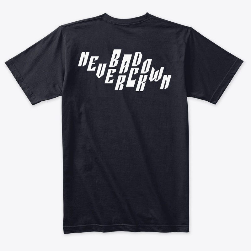 Never Back Down T-shirts 