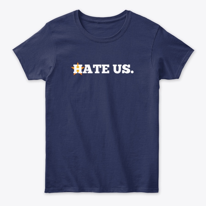 Hate Us - Houston Baseball Team Tee