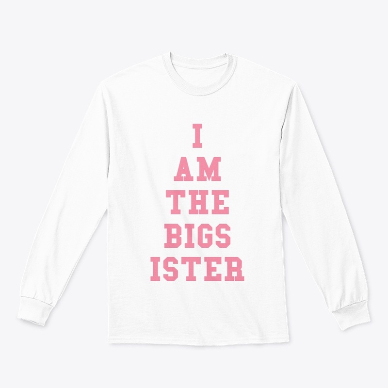 I Am The Big Sister Design 1