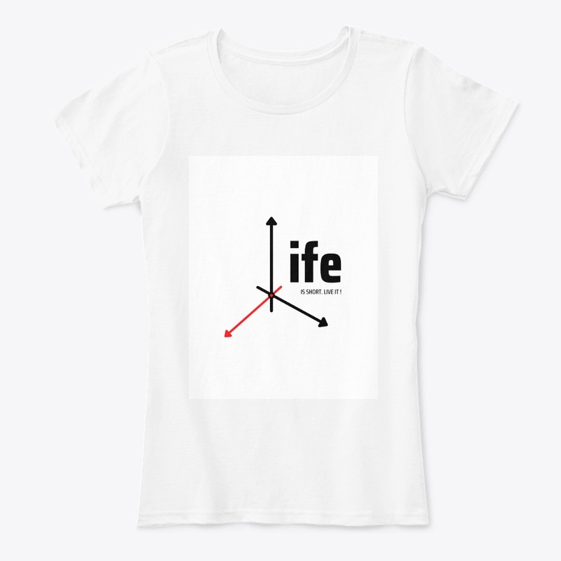 Time Unleashed T Shirt: Life Is Short 