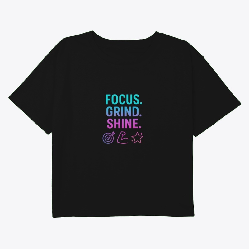 Focus Grind shine