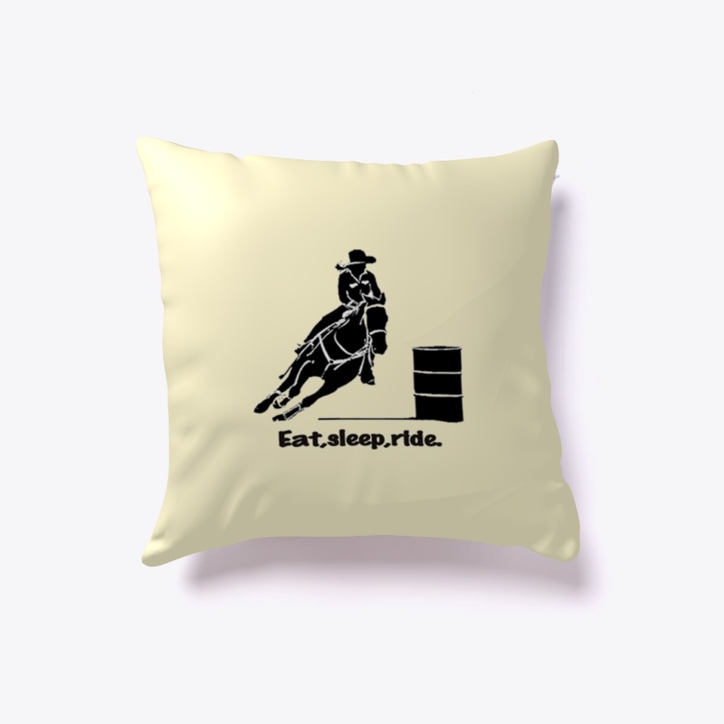 Eat,sleep, ride Barrel Racer