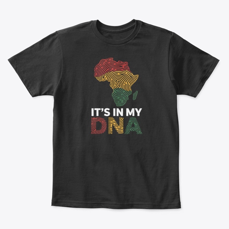It's In My DNA African Heritage Pride
