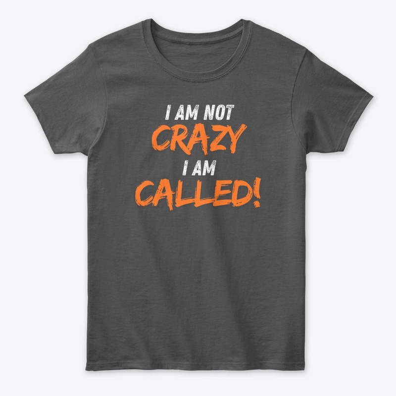 I am not crazy I am Called Gold Brown CP