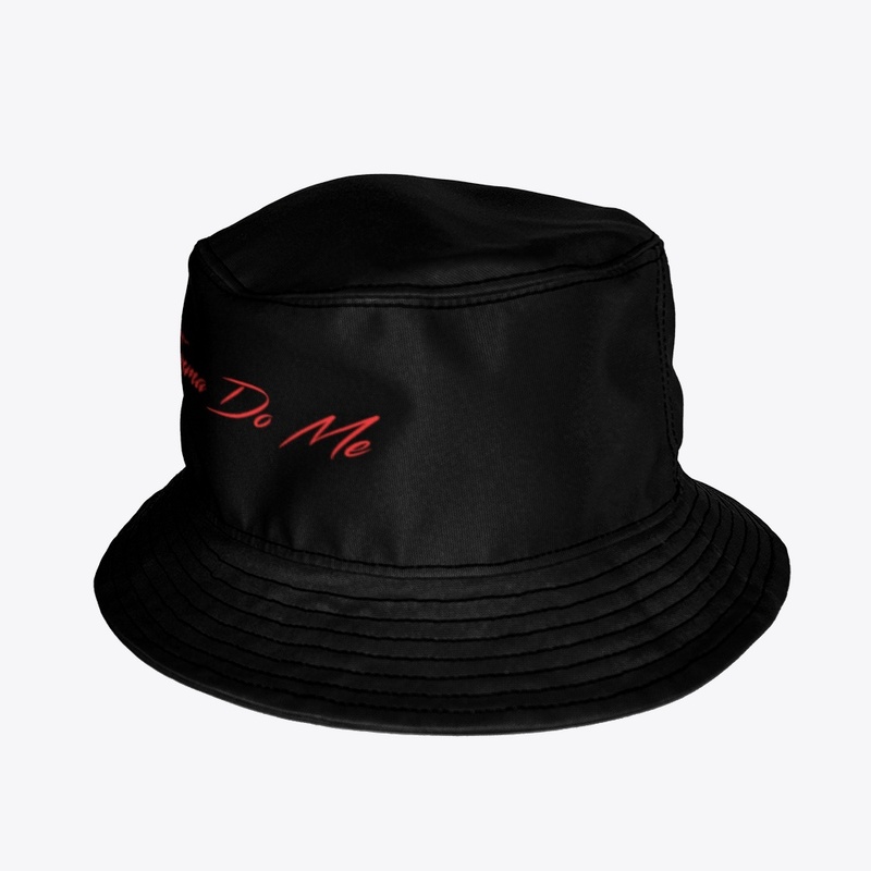 "Imma Do Me" Black/Red Bucket Hat