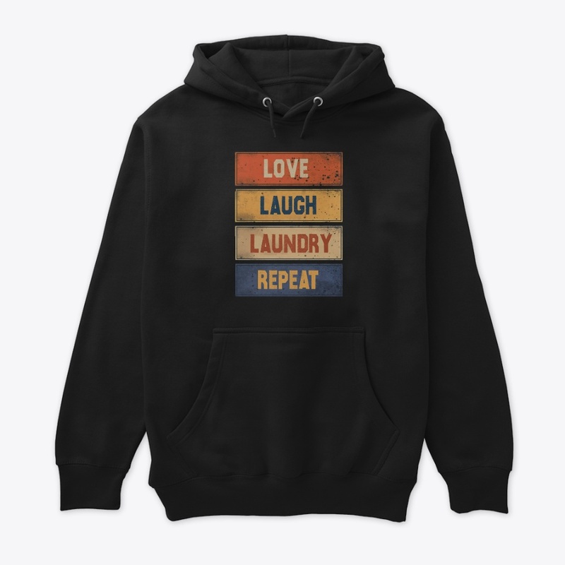Love Laugh Laundry Repeat