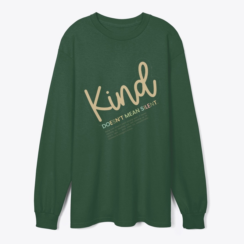Kind Doesn’t Mean Silent