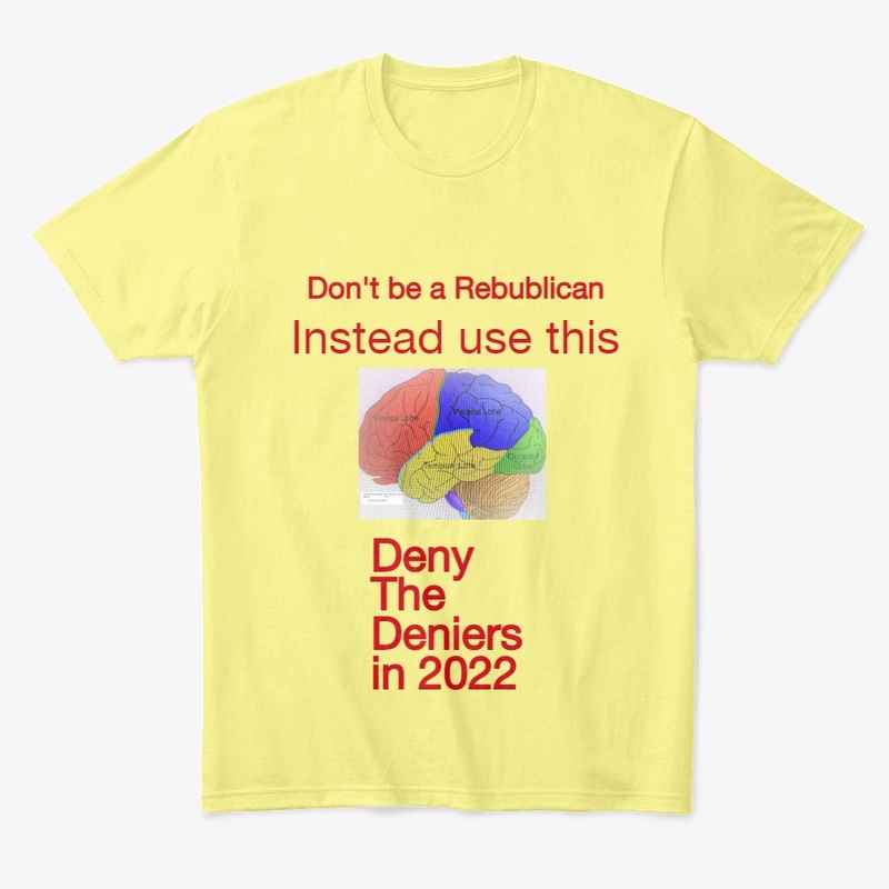 Deny the Deniers in 2022