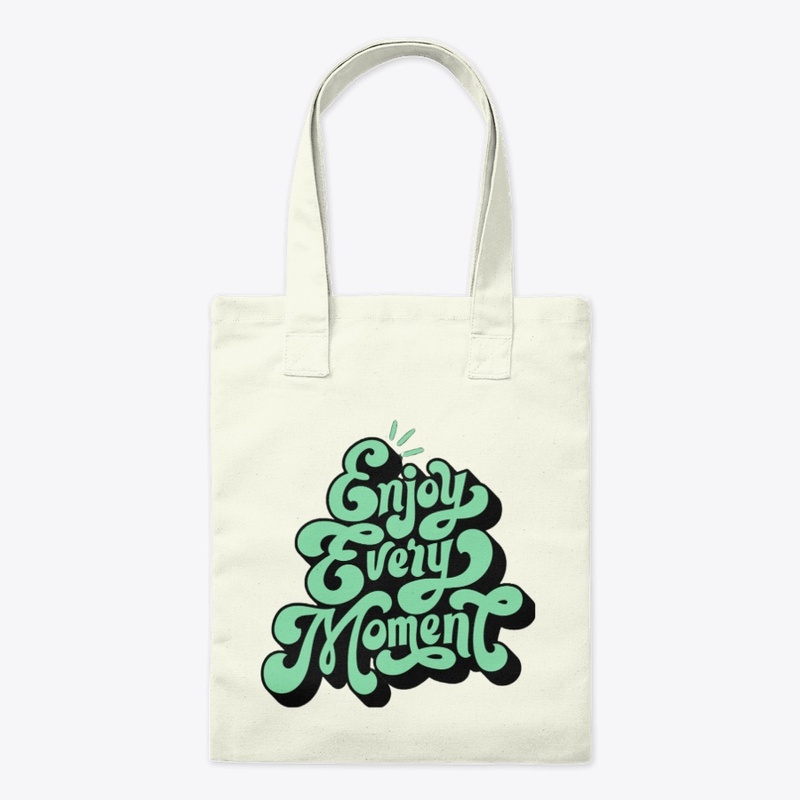 Tote bag-enjoyeverymoment