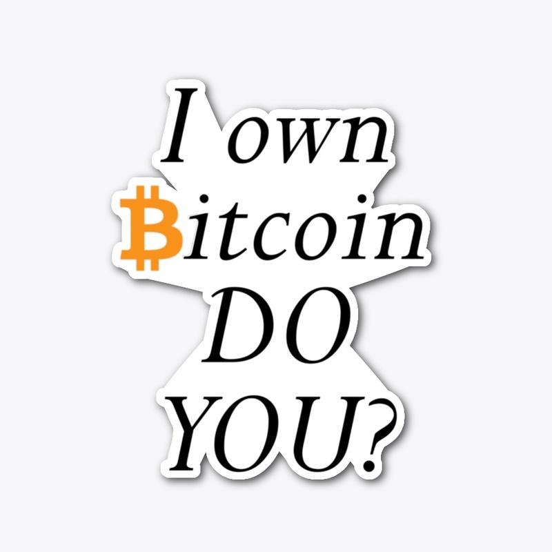 I own BTC