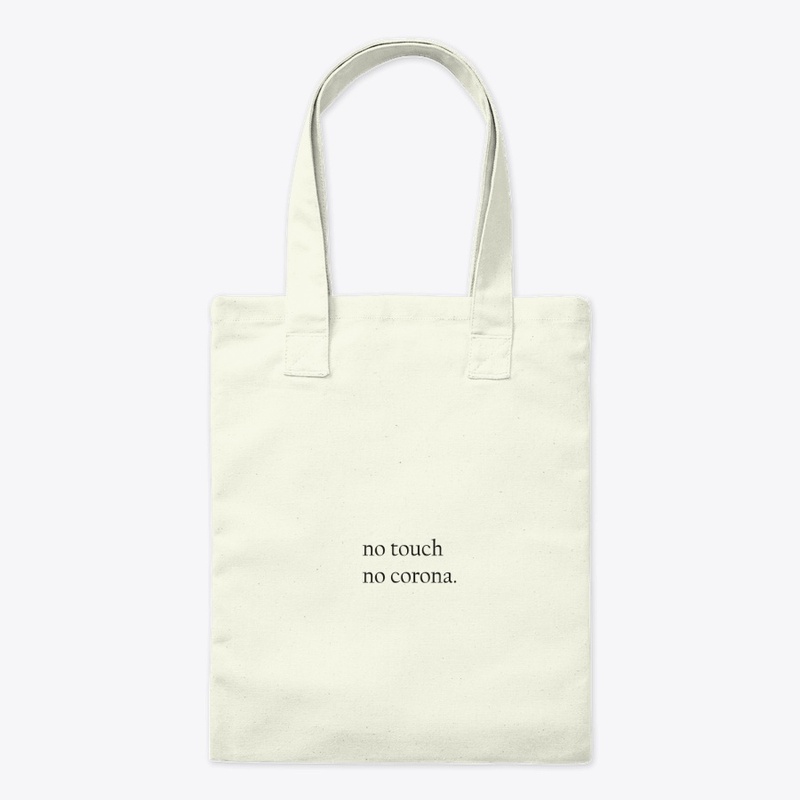 No Touch No Corona Tote Bag