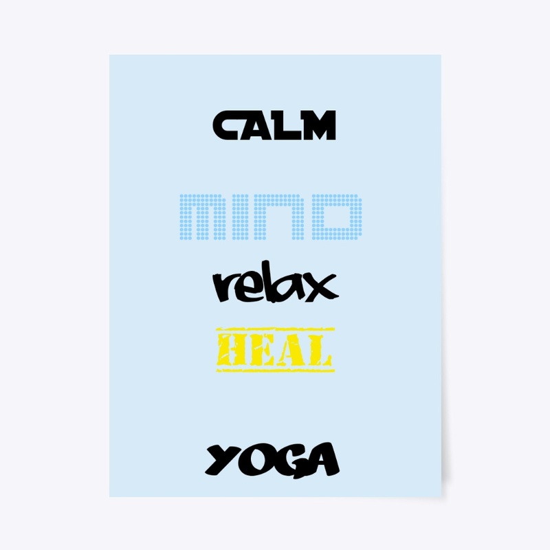 Calm MIND Relax HEAL Yoga