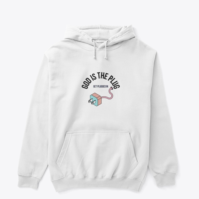 God Is The Plug Fashion