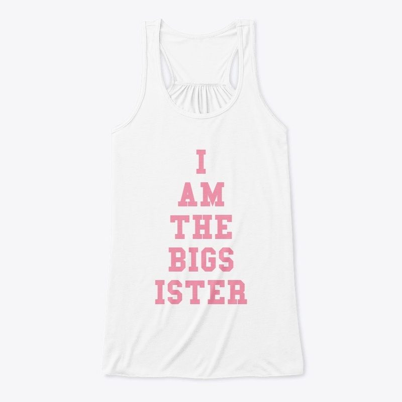 I Am The Big Sister Design 1