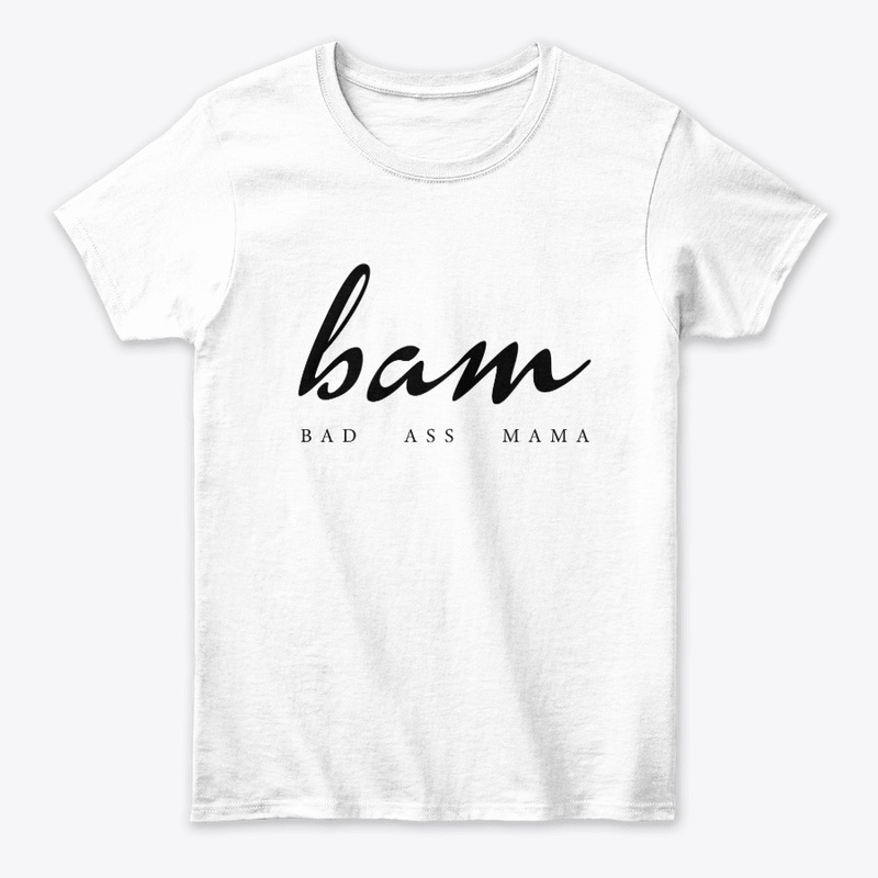 BAM Bad Ass Mom Funny Gift