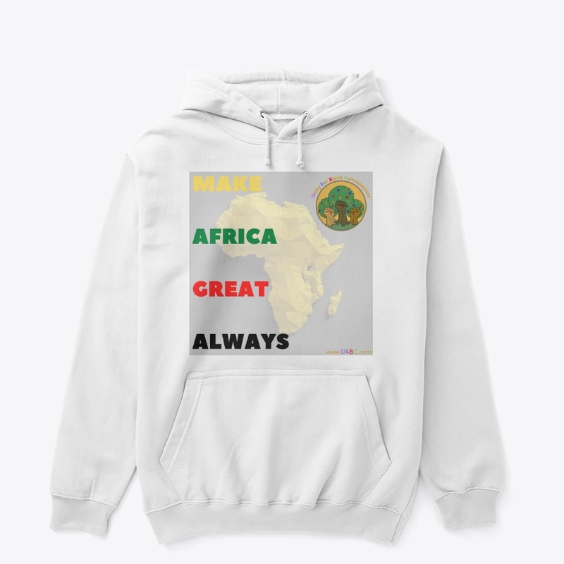 Make Africa Great Always