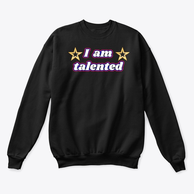I Am Talented