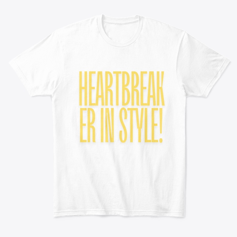 Heartbreaker in Style! T-Shirt Design