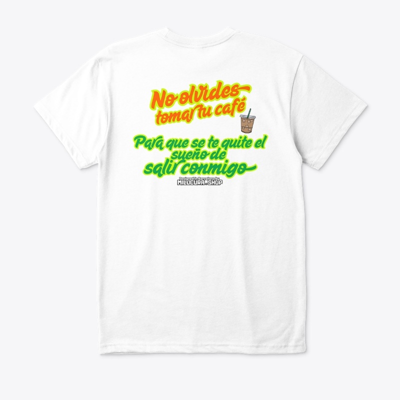 No olvides tomar tu café  *Diseño tras.