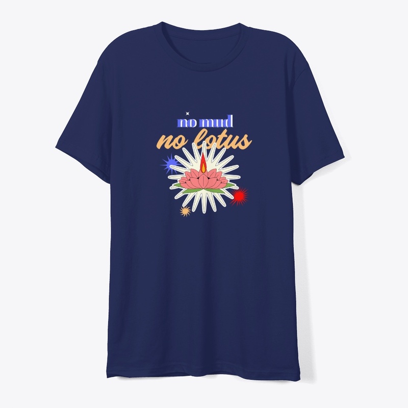 no mud no lotus