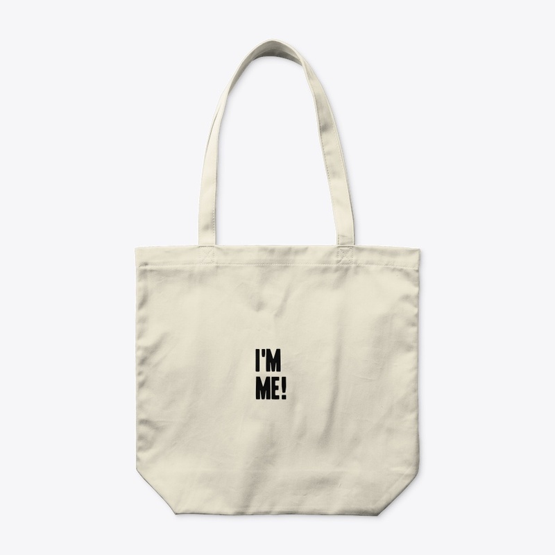 I'm Me and You Are You.