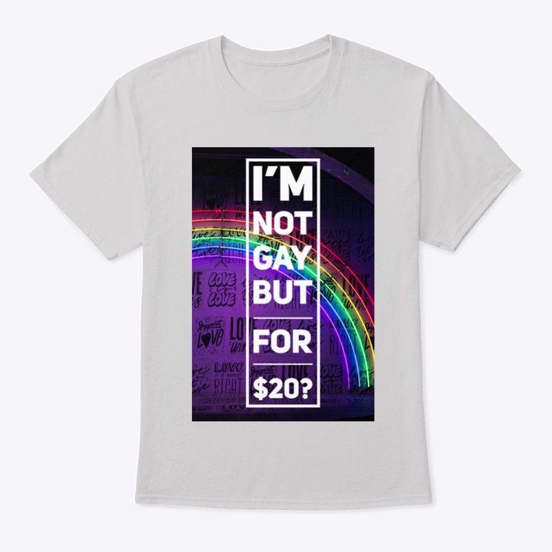 Im not gay but 20 