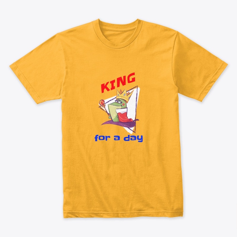 King for a day