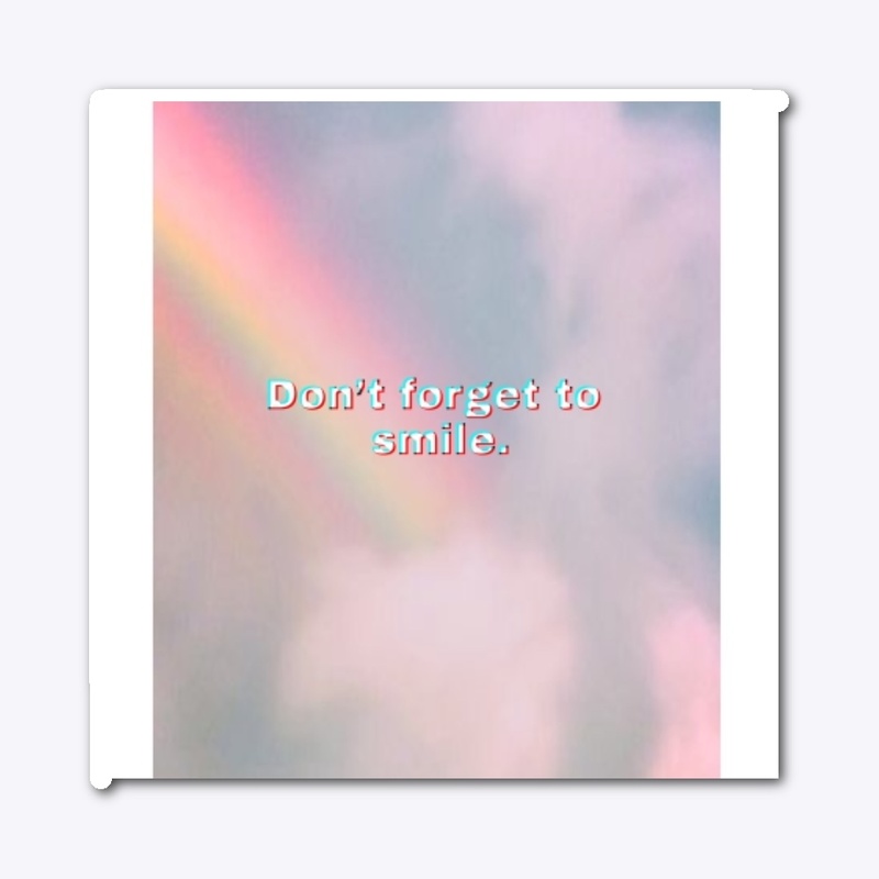 SmolSprout don’t forgot to smile