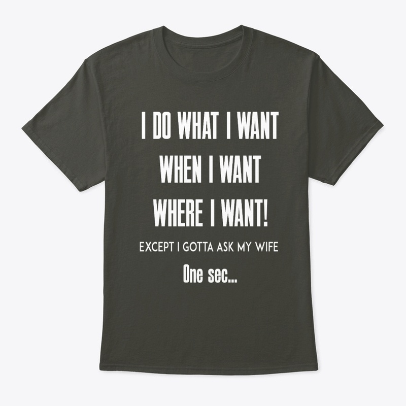 Gotta Ask My Wife - Dark