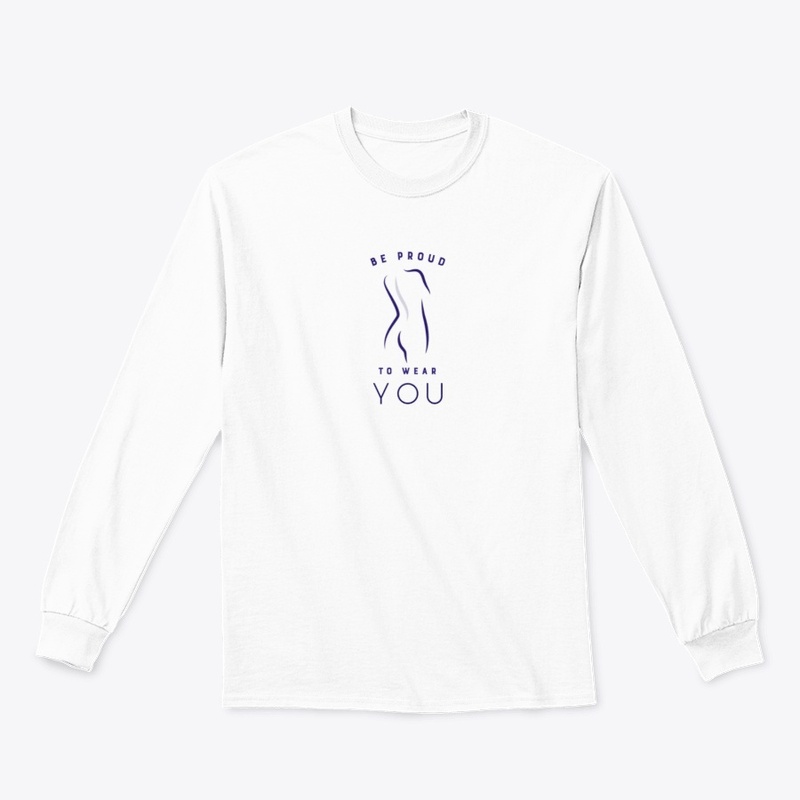 Proud To Wear You
