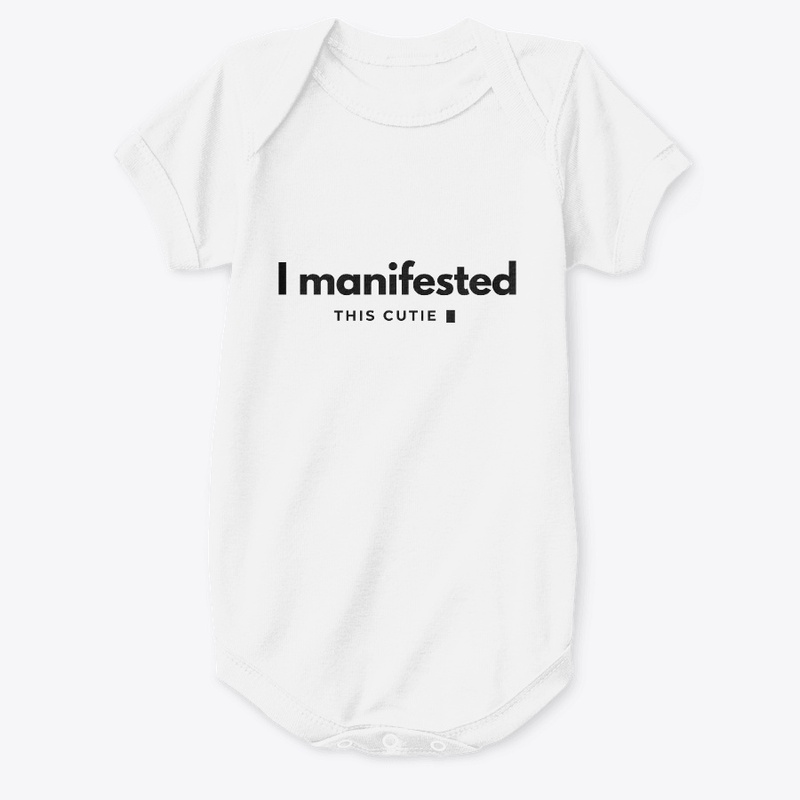 I Manifested This